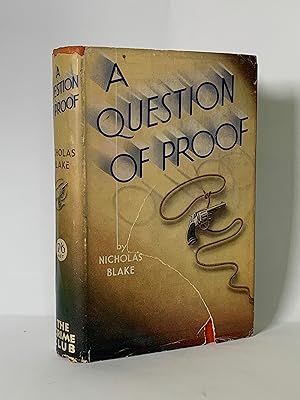 Imagen del vendedor de A QUESTION OF PROOF in the rare dust-jacket a la venta por Mark Sutcliffe