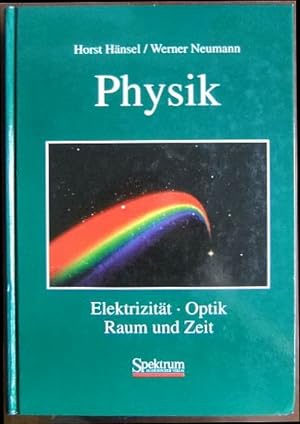 Seller image for Physik : Elektrizitt, Optik, Raum und Zeit. Mit bungsaufgaben v. Erich Hudel, Axel Mertens u. Roland Stolle. Mit 26 Tabellen. for sale by Antiquariat Blschke