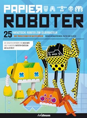 Seller image for Papierroboter: 25 fantastische Roboter zum Selberbasteln! for sale by Studibuch
