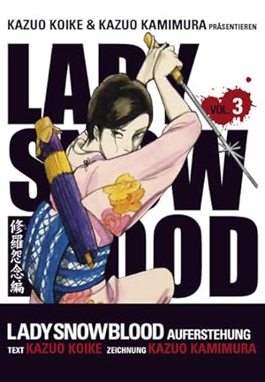 Bild des Verkufers fr Lady Snowblood, Band 3 zum Verkauf von Studibuch