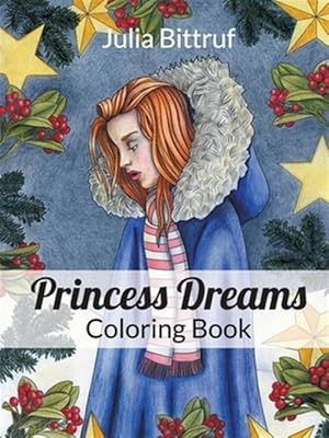 Image du vendeur pour Princess Dreams Coloring Book mis en vente par GreatBookPrices