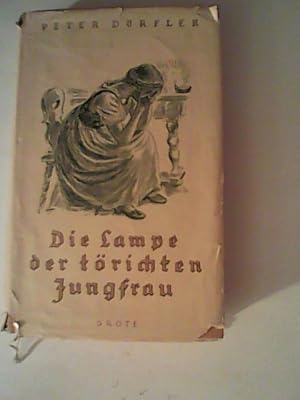 Seller image for Die Lampe der trichten Jungfrau for sale by ANTIQUARIAT FRDEBUCH Inh.Michael Simon