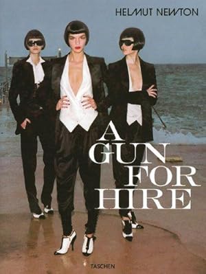 Seller image for Helmut Newton. A Gun for Hire for sale by WeBuyBooks