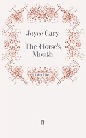 Image du vendeur pour The Horse's Mouth (First Trilogy) mis en vente par WeBuyBooks