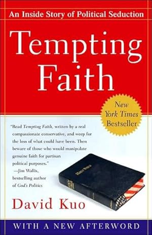 Immagine del venditore per Tempting Faith : An Inside Story of Political Seduction venduto da GreatBookPrices