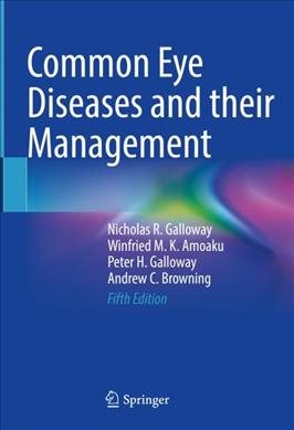 Image du vendeur pour Common Eye Diseases and Their Management mis en vente par GreatBookPrices