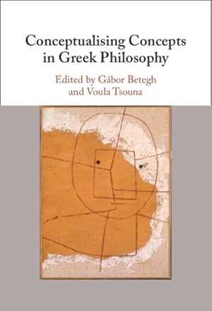 Seller image for Conceptualising Concepts in Greek Philosophy for sale by GreatBookPrices