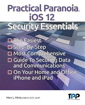 Seller image for Practical Paranoia IOS 12 Security Essentials for sale by GreatBookPrices