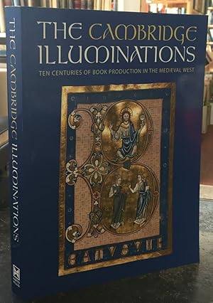 Seller image for The Cambridge Illuminations: Ten Centuries of Book Production in the Medieval West for sale by Besleys Books  PBFA