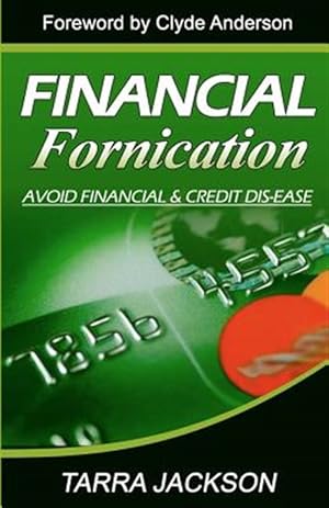 Image du vendeur pour Financial Fornication mis en vente par GreatBookPrices