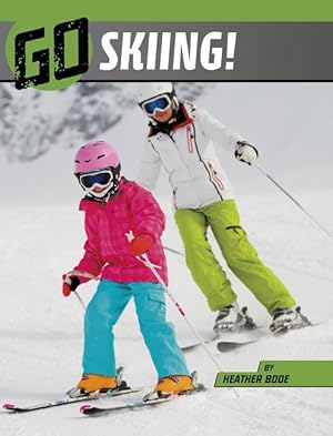 Bild des Verkufers fr Go Skiing! zum Verkauf von moluna