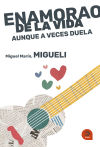 Imagen del vendedor de Enamorado de la vida, aunque a veces duela a la venta por AG Library