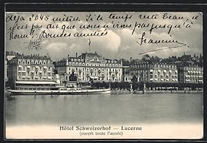 Ansichtskarte Luzern, Hotel Schweizerhof vom See betrachtet
