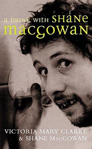 Seller image for A Drink with Shane MacGowan for sale by WeBuyBooks 2