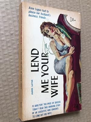 Imagen del vendedor de Lend Me Your Wife a la venta por Raymond Tait