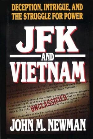 Bild des Verkufers fr JFK and Vietnam: Deception, Intrigue, and the Struggle for Power zum Verkauf von WeBuyBooks