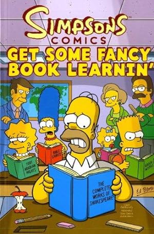 Seller image for Simpsons Comics: Get Some Fancy Book Learnin' for sale by WeBuyBooks