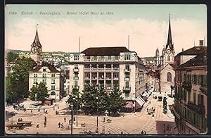Ansichtskarte Zürich, Grand Hotel Baur en ville, Paradeplatz