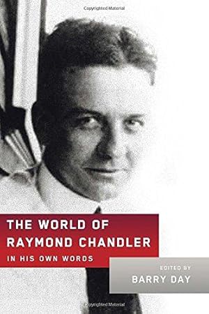 Bild des Verkufers fr The World of Raymond Chandler: In His Own Words zum Verkauf von WeBuyBooks