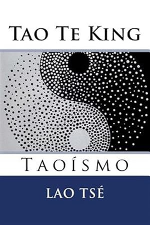 Seller image for Tao Te King : Taoismo -Language: spanish for sale by GreatBookPrices
