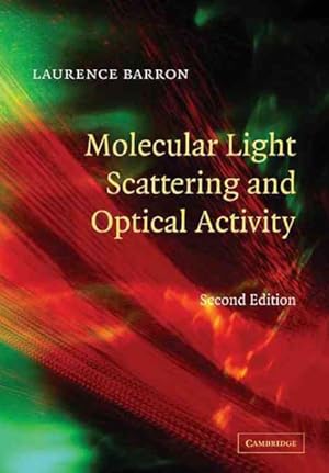 Image du vendeur pour Molecular Light Scattering and Optical Activity mis en vente par GreatBookPrices