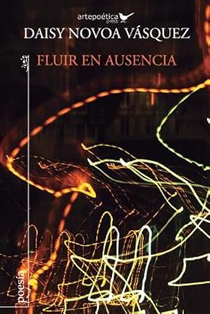 Immagine del venditore per Fluir En Ausencia -Language: spanish venduto da GreatBookPrices