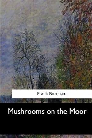 Seller image for Mushrooms on the Moor for sale by GreatBookPrices