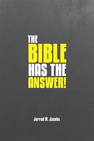 Image du vendeur pour The Bible Has the Answer! mis en vente par GreatBookPrices