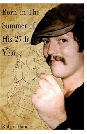 Immagine del venditore per Born in the Summer of His 27th Year venduto da GreatBookPrices