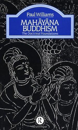 Immagine del venditore per Mahayana Buddhism: The Doctrinal Foundations (The Library of Religious Beliefs and Practices) venduto da WeBuyBooks