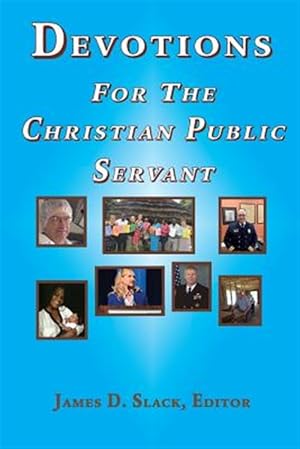 Immagine del venditore per Devotions for the Christian Public Servant venduto da GreatBookPricesUK