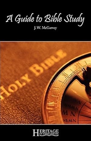 Seller image for A Guide to Bible Study for sale by GreatBookPrices