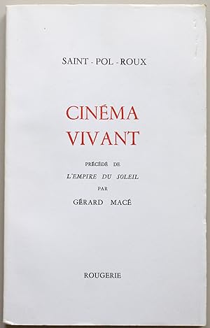 Cinéma vivant, précédé de L'Empire du soleil, par Gérard Macé