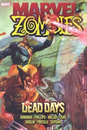 Bild des Verkufers fr Marvel Zombies: Dead Days HC zum Verkauf von WeBuyBooks