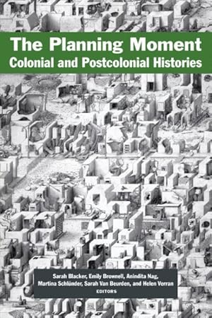 Image du vendeur pour Planning Moment : Colonial and Postcolonial Histories mis en vente par GreatBookPrices