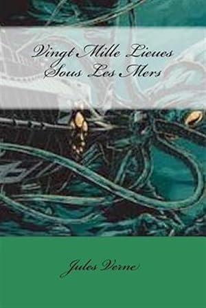 Imagen del vendedor de Vingt Mille Lieues Sous Les Mers -Language: french a la venta por GreatBookPrices