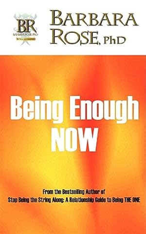 Seller image for Being Enough Now for sale by GreatBookPrices