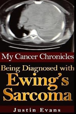 Seller image for Being Diagnosed With Ewing's Sarcoma for sale by GreatBookPrices