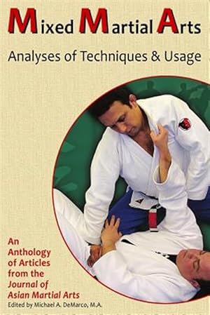 Bild des Verkufers fr Mixed Martial Arts: Analyses of Techniques & Usage zum Verkauf von GreatBookPrices