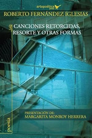 Image du vendeur pour Canciones Retorcidas, Resorte y Otras Formas -Language: spanish mis en vente par GreatBookPrices