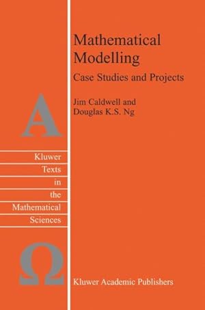 Imagen del vendedor de Mathematical Modelling : Case Studies and Projects a la venta por GreatBookPrices