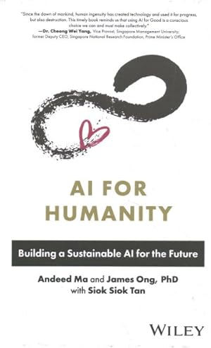 Seller image for AI for Humanity : Building a Sustainable AI for the Future for sale by GreatBookPrices