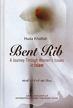 Bild des Verkufers fr Bent Rib (A Journey Through Women's Issues in Islam) zum Verkauf von WeBuyBooks