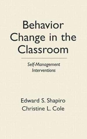 Imagen del vendedor de Behavior Change in the Classroom : Self-management Interventions a la venta por GreatBookPrices