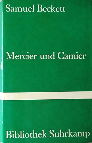 Immagine del venditore per Mercier und Camier. Aus dem Franzsischen von Elmar Tophoven. venduto da Versandantiquariat Ruland & Raetzer