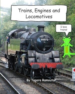 Seller image for Trains, Engines and Locomotives: I Love Trains for sale by WeBuyBooks