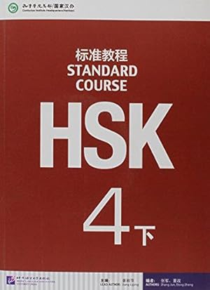 Image du vendeur pour HSK Standard Course 4B - Textbook: Manuel mis en vente par WeBuyBooks
