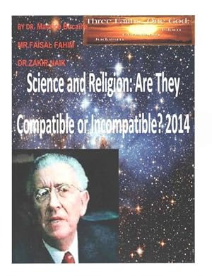 Imagen del vendedor de Science and Religion : Are They Compatible or Incompatible? 2014 a la venta por GreatBookPrices