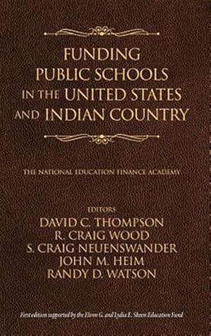 Bild des Verkufers fr Funding Public Schools in the United States and Indian Country zum Verkauf von GreatBookPricesUK