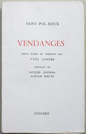 Vendanges. Texte établi et présenté par Yves Sandre. Postface de Jacques Goorma et Alistair White